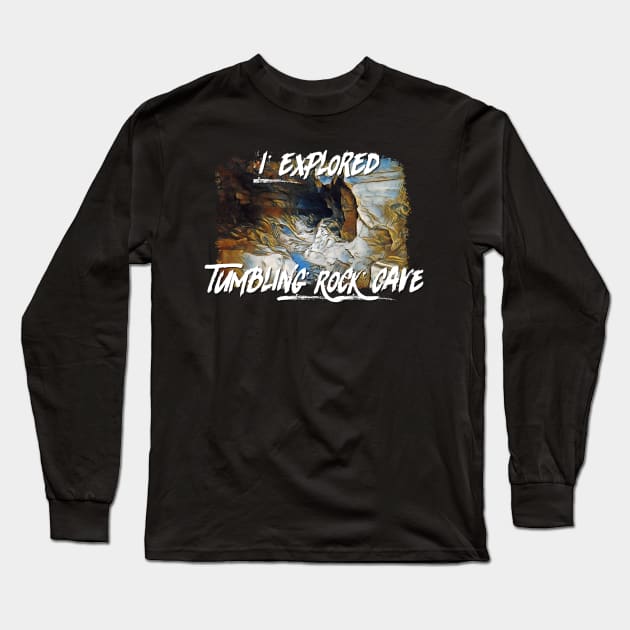 Tumbling Rock Cave Long Sleeve T-Shirt by Saveyourcaves